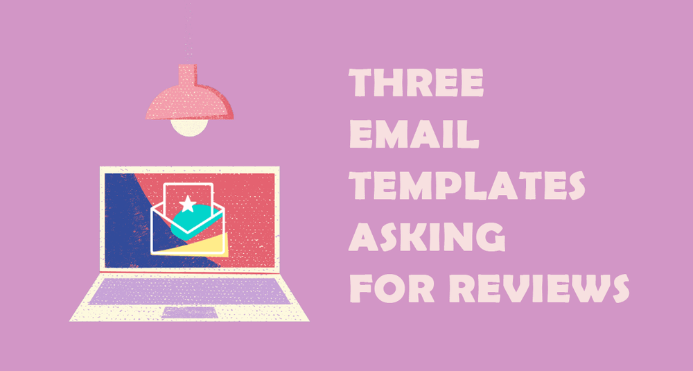 Email and Response Templates – Asking a Reviewer to Edit Their Review