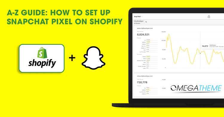 The Ultimate A to Z guide: How to set up Snapchat Pixel on your Shopify